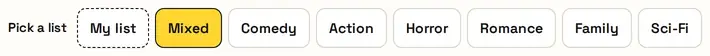 The genre buttons: My list, then the genre lists